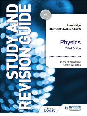 cover image of Cambridge International AS/A Level Physics Study and Revision Guide